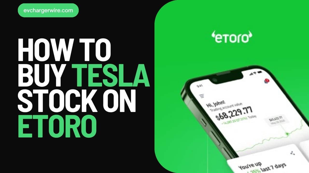 How to Buy Tesla Stock on eToro 5 Steps: Guide &amp; Tips