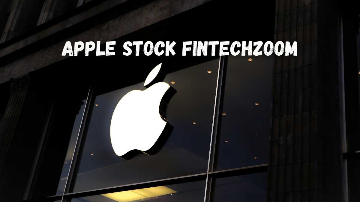 Apple Stock FintechZoom: Empowering Investors with Insights