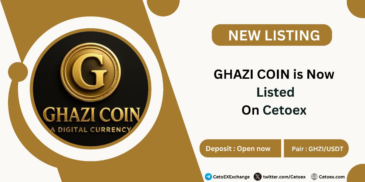 Ghazi Coin (GHZI) Now Listed on CetoEX: A Game-Changer in the Crypto Utility Space