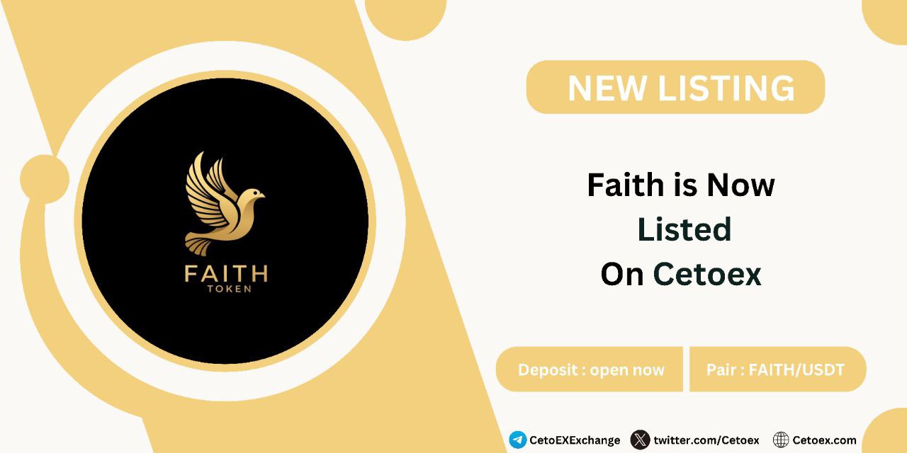 FAITH Token Officially Listed on CetoEX Exchange
