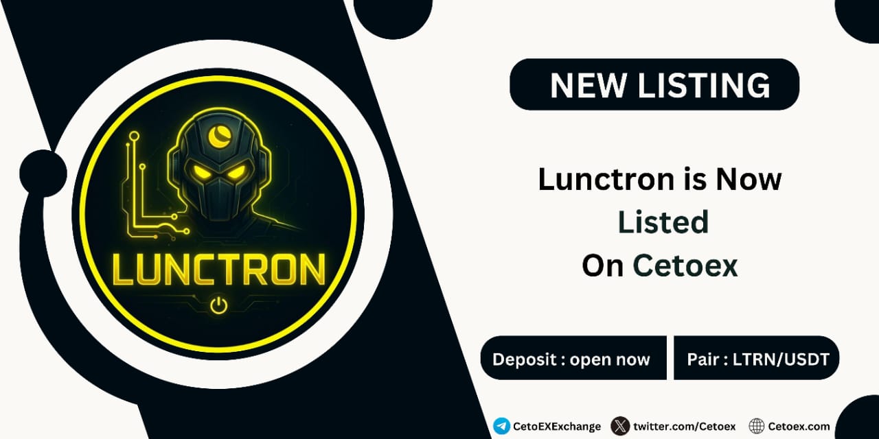 Lunctron (LTRN) Officially Listed on CetoEX